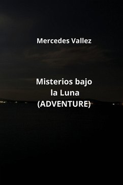 Misterios bajo la Luna (ADVENTURE) - Vallez, Mercedes