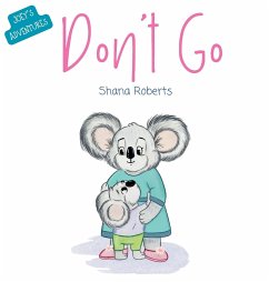 Don't Go - Roberts, Shana