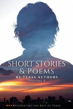 Short Stories & Poetry by Texas Authors - Bourgeois, B Alan; DeLuca, Robert; Wells, Patricia Taylor