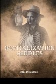 Revitalization Riddles