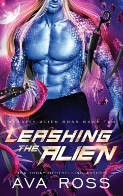 Leashing the Alien - Ross, Ava