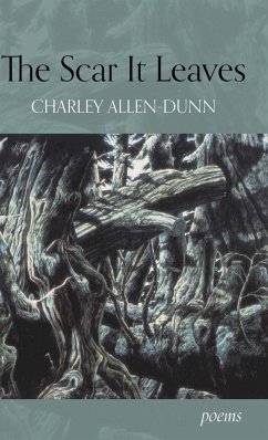 The Scar It Leaves - Allen-Dunn, Charley