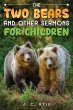 The Two Bears and Other Sermons for... - Bild 1