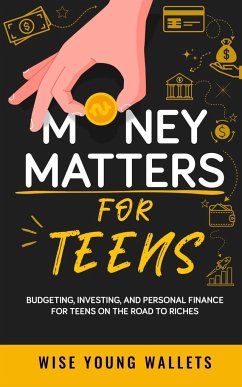 Money Matters for Teens - Fielding, Jake