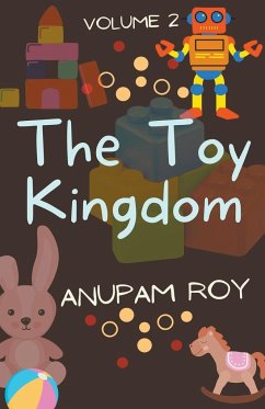 The Toy Kingdom Volume 2 - Roy, Anupam