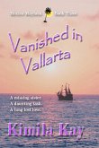 VANISHED IN VALLARTA