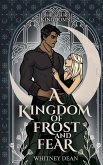 A Kingdom of Frost and Fear