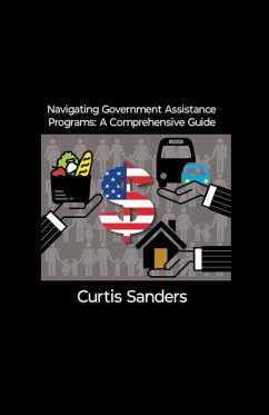 Navigating Government Assistance Programs - Sanders, Curtis