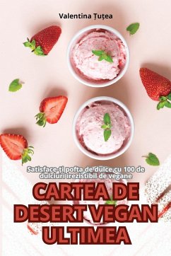 CARTEA DE DESERT VEGAN ULTIMEA - Valentina ¿u¿ea