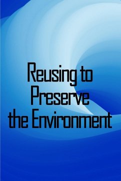 Reusing to Preserve the Environment - Stuart, Benjamin