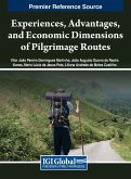 Experiences, Advantages, and Economic Dimensions of Pilgrimage Routes