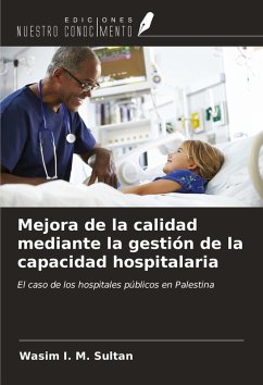 Cover Mejora de la calidad mediante la gestión de la capacidad hospitalaria