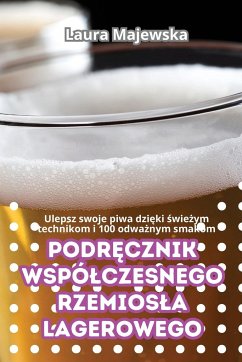 PODR¿CZNIK WSPÓ¿CZESNEGO RZEMIOS¿A LAGEROWEGO - Laura Majewska