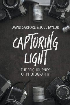 Capturing Light - Sartore, David; Taylor, Joel