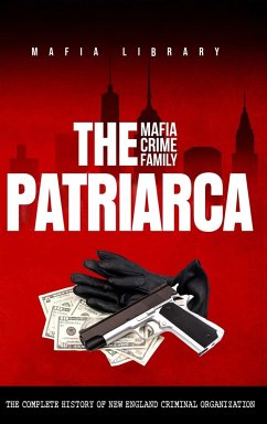The Patriarca Mafia Crime Family - Library, Mafia
