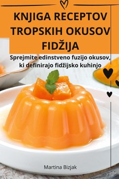 Cover KNJIGA RECEPTOV TROPSKIH OKUSOV FID¿IJA