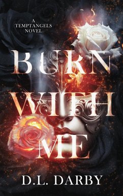 Burn With Me - Darby, D. L.