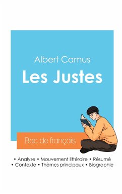 Réussir son Bac de français 2024 : Analyse des Justes de Camus - Camus, Albert