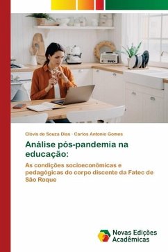 Análise pós-pandemia na educação: - Dias, Clóvis de Souza;Gomes, Carlos Antonio