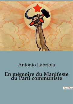 En mémoire du Manifeste du Parti communiste - Labriola, Antonio