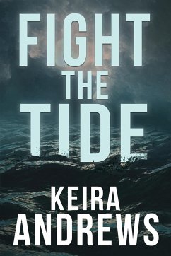 Fight the Tide - Andrews, Keira