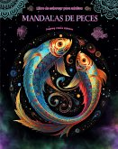 Mandalas de peces   Libro de colorear para adultos   Diseños antiestrés para fomentar la creatividad