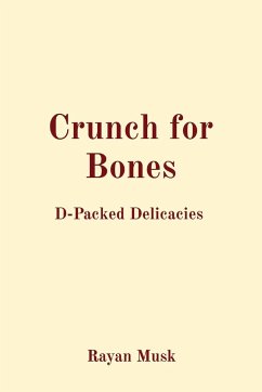 Crunch for Bones - Musk, Rayan