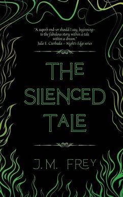 The Silenced Tale - Frey, J. M.