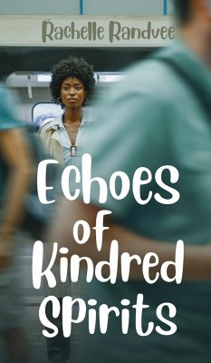 Echoes of Kindred Spirits - Randvee, Rachelle