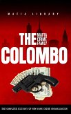 The Colombo Mafia Crime Family