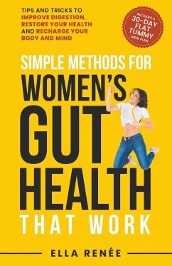 Simple Methods For Women's Gut Health That Work - Renée, Ella