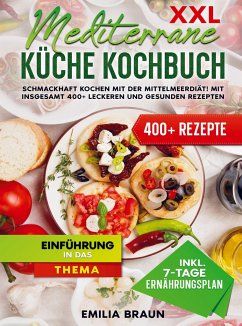 XXL Mediterrane Küche Kochbuch - Braun, Emilia