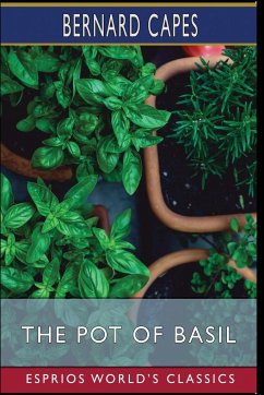 The Pot of Basil (Esprios Classics) - Capes, Bernard