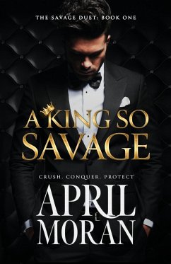 A King So Savage - Moran, April
