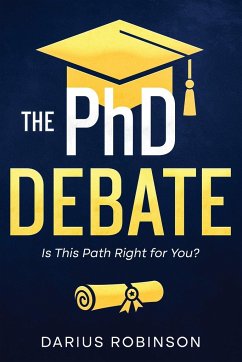 The PhD Debate - Robinson, Darius