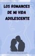 Los romances de mi vida adolescente... - Bild 1