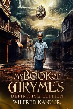 My Book of Chrymes - Kanu Jr., Wilfred