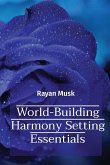 World-Building Harmony Setting Essentials