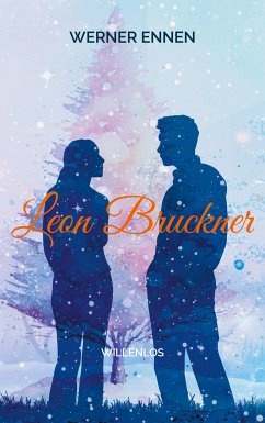 Leon Bruckner (eBook, ePUB) - Ennen, Werner
