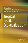 Tropical Peatland Eco-evaluation (eBook, PDF)
