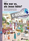 Wie war es, als Jesus lebte? (eBook, PDF)