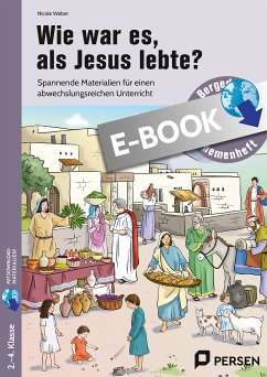 Wie war es, als Jesus lebte? (eBook, PDF) - Weber, Nicole