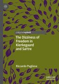 The Dizziness of Freedom in Kierkegaard and Sartre (eBook, PDF)
