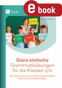 Ganz einfache Grammatikübungen für die Klassen 3/4 (eBook, PDF) - Pohlmann, Stefanie