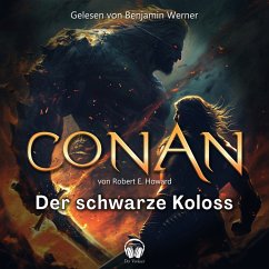 Conan, Folge 4: Der schwarze Koloss (MP3-Download) - Howard, Robert E.