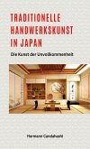 Traditionelle Handwerkskunst in Japan - Die Kunst der Unvollkommenheit (eBook, ePUB)