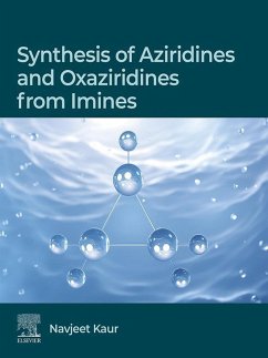 Synthesis of Aziridines and Oxaziridines from Imines (eBook, ePUB) - Kaur, Navjeet