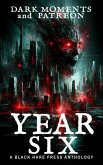 Year Six (Annuals, #6) (eBook, ePUB) Year Six (Annuals, #6) (eBook, ePUB)