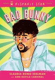 Hispanic Star: Bad Bunny (eBook, ePUB) Hispanic Star: Bad Bunny (eBook, ePUB)