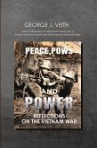 Peace, POWs, and Power: Reflections on the Vietnam War (eBook, ePUB)